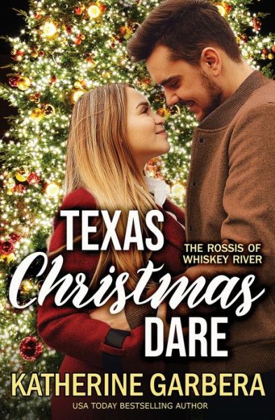 Cover for Katherine Garbera · Texas Christmas Dare (Paperback Book) (2021)