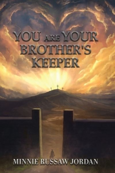 Cover for Minnie Russaw Jordan · You Are Your Brother's Keeper (Paperback Book) (2022)