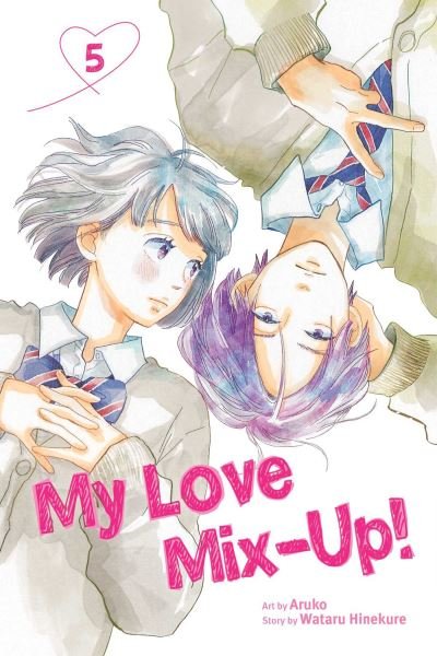 Cover for Wataru Hinekure · My Love Mix-Up!, Vol. 5 - My Love Mix-Up! (Paperback Book) (2022)