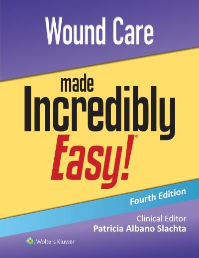 Cover for Lww · Wound Care Made Incredibly Easy! (Buch) (2023)