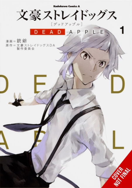 Cover for Gun_Zi · Bungo Stray Dogs: Dead Apple, Vol. 1 - BUNGO STRAY DOGS DEAD APPLE GN (Paperback Book) (2022)