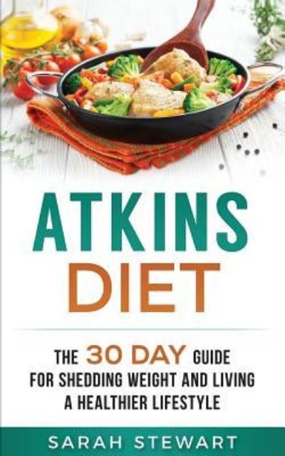 Cover for Sarah Stewart · Atkins Diet (Paperback Book) (2017)