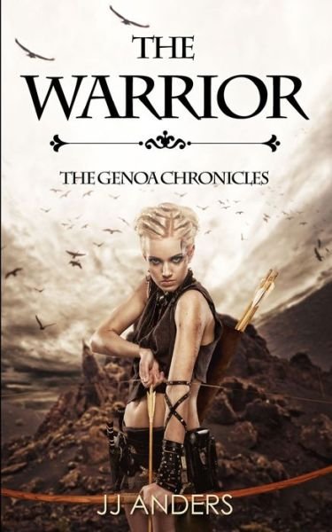 Cover for Jj Anders · The Warrior - Genoa Chronicles (Paperback Bog) (2018)