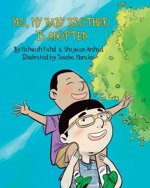 Cover for Mahvash Fahd · Yes, My Baby Brother is Adopted (Paperback Book) (2018)