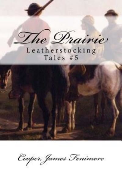 Cover for Cooper James Fenimore · The Prairie (Pocketbok) (2017)