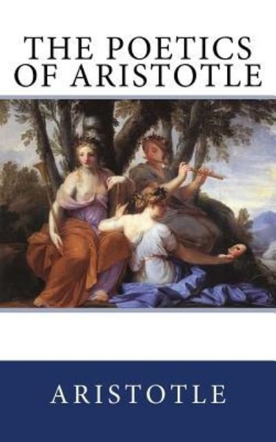 Cover for Aristotle · The Poetics of Aristotle (Paperback Book) (2018)