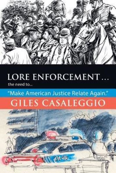 Cover for Giles Casaleggio · Lore Enforcement . . . (Paperback Book) (2018)