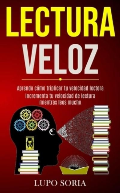 Cover for Lupo Soria · Lectura Veloz (Taschenbuch) (2020)