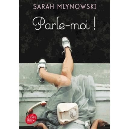 Cover for Sarah Mlynowski · Parle-moi (Paperback Book) (2014)