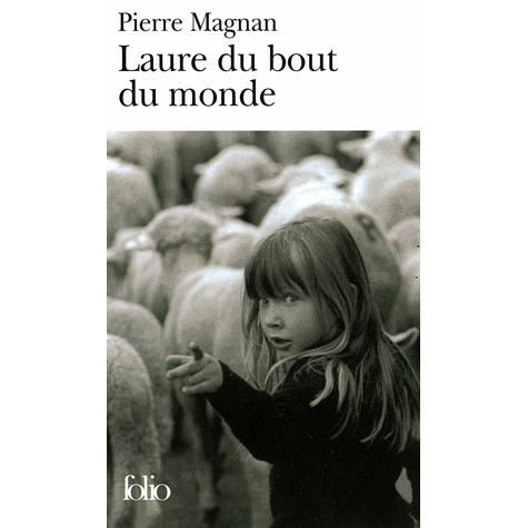 Cover for Pierre Magnan · Laure Du Bout Du Monde (Folio) (French Edition) (Paperback Book) [French edition] (2007)