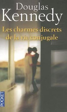 Cover for Douglas Kennedy · Charmes Discrets Vie Conjugale (Paperback Book) [French edition] (2010)