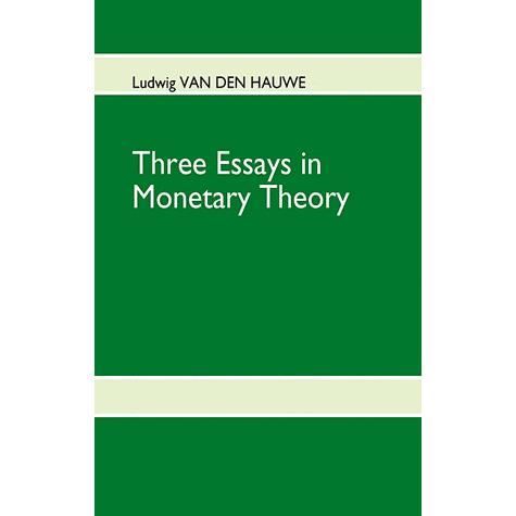 Cover for Ludwig van den Hauwe · Three Essays in Monetary Theory (Hardcover Book) (2009)