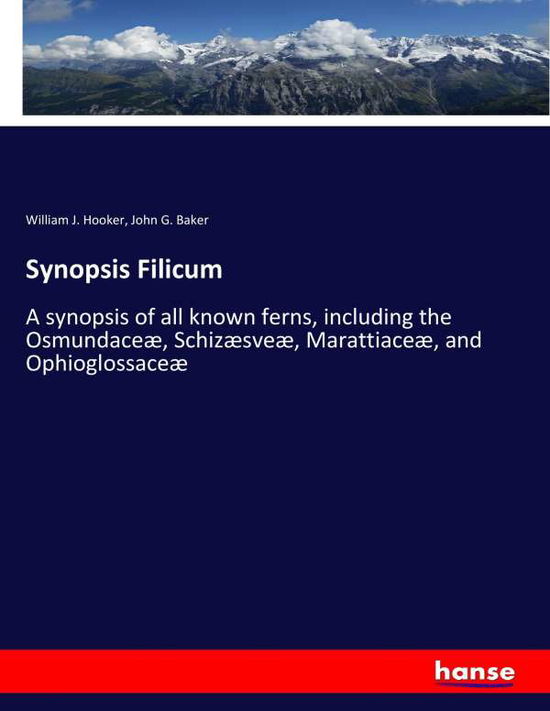 Synopsis Filicum - Hooker - Books -  - 9783337423216 - January 10, 2018