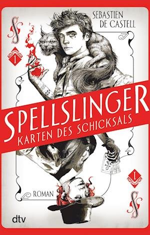 Cover for Sebastien de Castell · Spellslinger  Karten des Schicksals (Bog) (2022)