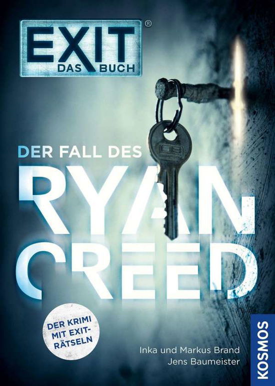 Cover for Inka Brand · EXIT - Das Buch: Der Fall des Ryan Creed (Paperback Book) (2021)