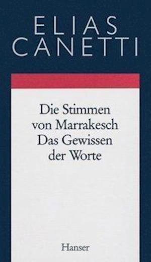 Cover for Elias Canetti · Die Stimmen von Marrakesch / Das Gewissen der Worte. Aufzeichnungen einer Reise / Essays. (Innbunden bok) (1995)