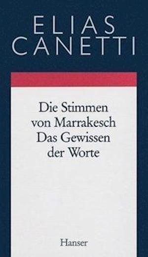 Cover for Elias Canetti · Die Stimmen von Marrakesch / Das Gewissen der Worte. Aufzeichnungen einer Reise / Essays. (Gebundenes Buch) (1995)