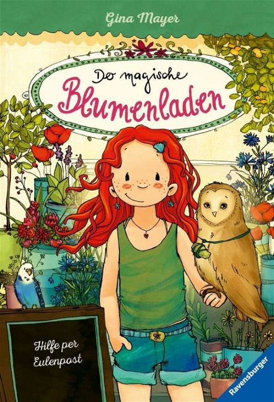 Cover for Gina Mayer · Der magische Blumenladen Hilfe per Eulenpost (Leksaker)