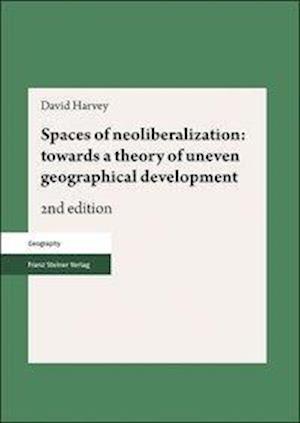 Cover for Harvey · Spaces of neoliberalization: tow (Book) (2019)