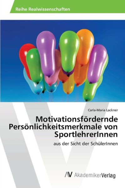 Cover for Lackner · Motivationsfördernde Persönlich (Book) (2013)