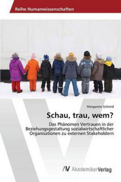 Cover for Schmid · Schau, trau, wem? (Book) (2016)
