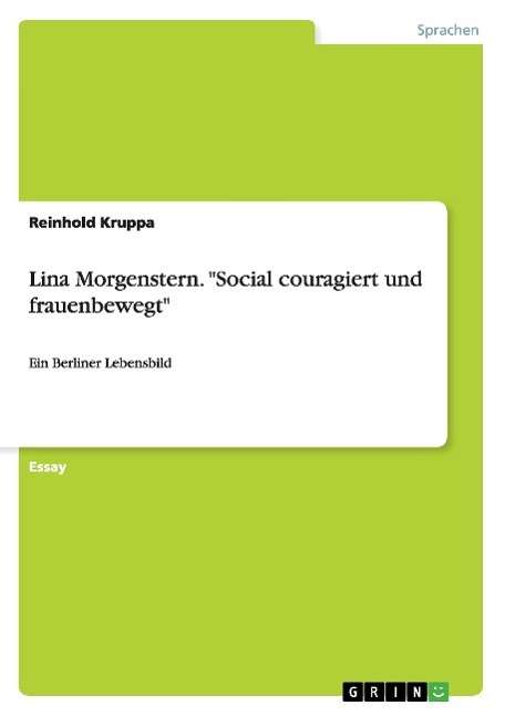 Cover for Reinhold Kruppa · Lina Morgenstern. &quot;Social couragiert un (Book) [German edition] (2008)