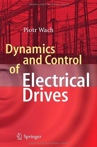 Cover for Wach Piotr · Dynamics and Control of Electrical Drives (Hardcover Book) [2011 edition] (2011)