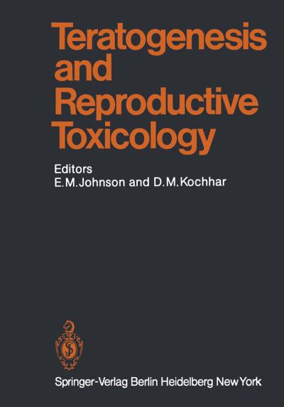 Cover for E M Johnson · Teratogenesis and Reproductive Toxicology - Handbook of Experimental Pharmacology (Paperback Book) [Softcover reprint of the original 1st ed. 1983 edition] (2011)