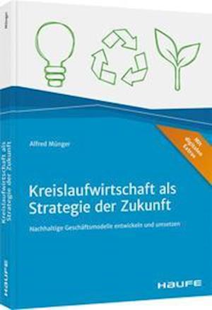 Cover for Alfred Münger · Kreislaufwirtschaft als Strategie der Zukunft (Paperback Book) (2021)