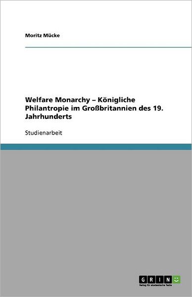 Cover for Mücke · Welfare Monarchy   Königliche Phi (Book) [German edition] (2011)