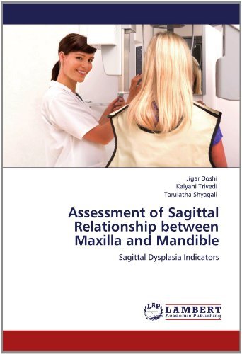 Cover for Tarulatha Shyagali · Assessment of Sagittal Relationship Between Maxilla and Mandible: Sagittal Dysplasia Indicators (Paperback Book) (2012)
