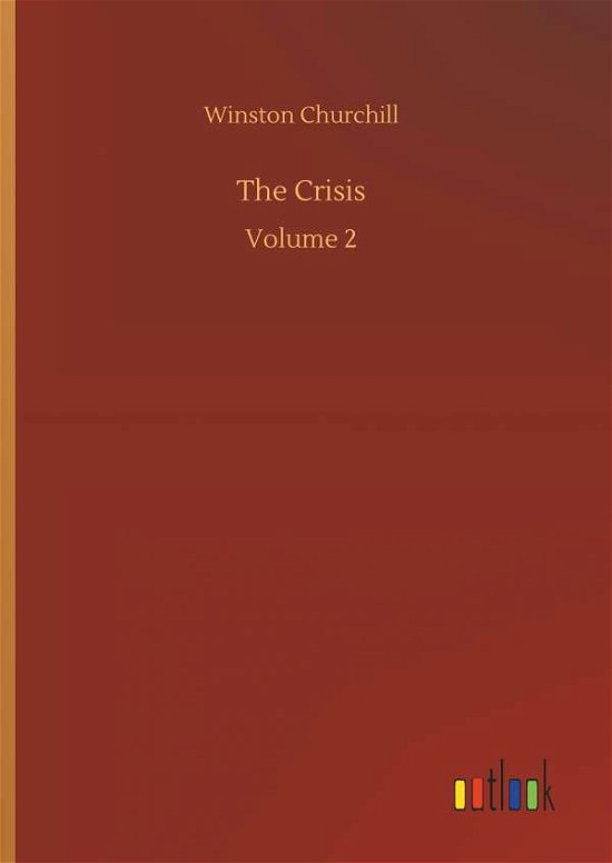 Cover for Churchill · The Crisis (Bok) (2018)