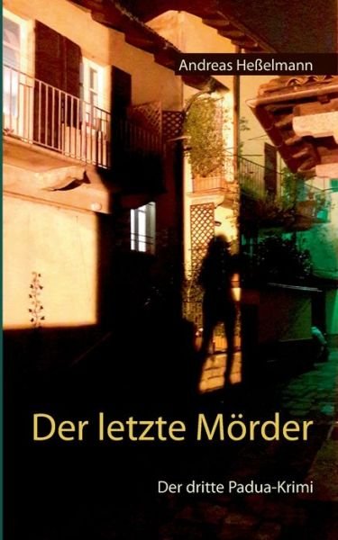 Cover for Heßelmann · Der letzte Mörder (Bok) (2019)