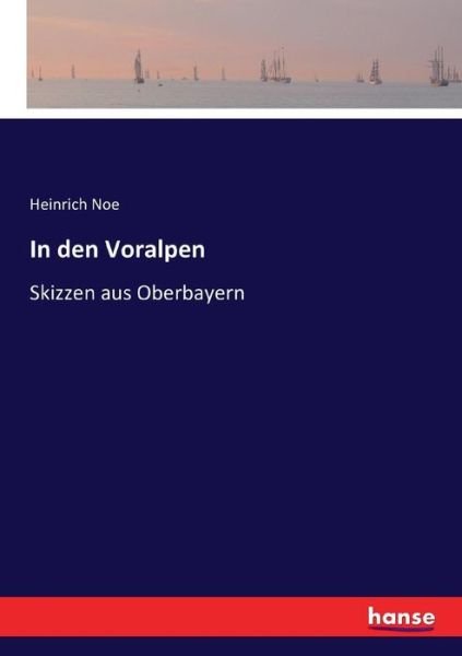 Cover for Noe · In den Voralpen (Buch) (2021)