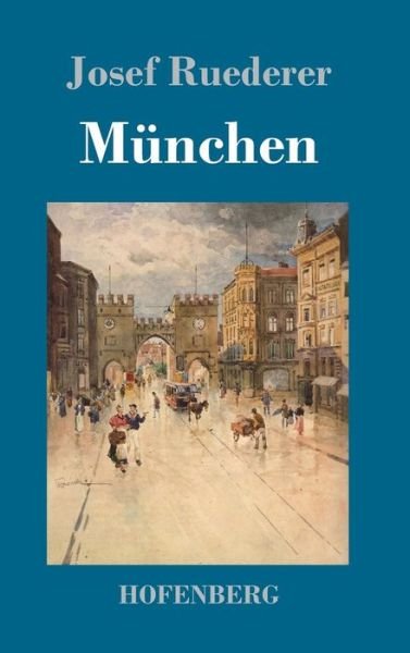 Cover for Ruederer · München (Book) (2017)