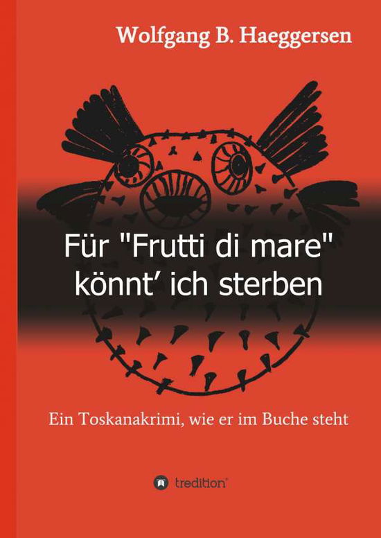 Cover for Haeggersen · Für &quot;Frutti di mare&quot; könnt' (Bok) (2020)