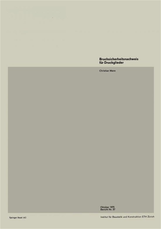 C Menn · Bruchsicherheitsnachweis Fur Druckglieder - Institut Fur Baustatik Und Konstruktion (Pocketbok) [1975 edition] (1975)