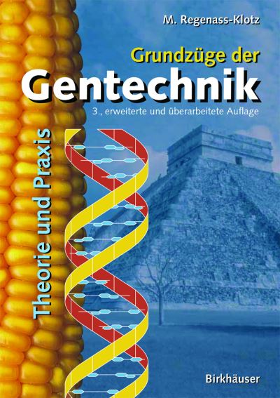 Cover for Mechthild Regenass-klotz · Grundzuge Der Gentechnik: Theorie Und Praxis (Paperback Book) [3., Erw. U. Uberarb. Aufl. edition] (2004)