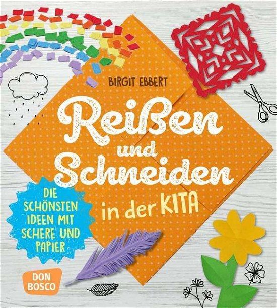 Cover for Ebbert · Ebbert:reiÃŸen Und Schneiden In Der Kita (Buch)