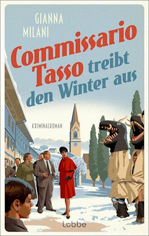 Cover for Gianna Milani · Commissario Tasso treibt den Winter aus (Book) (2023)