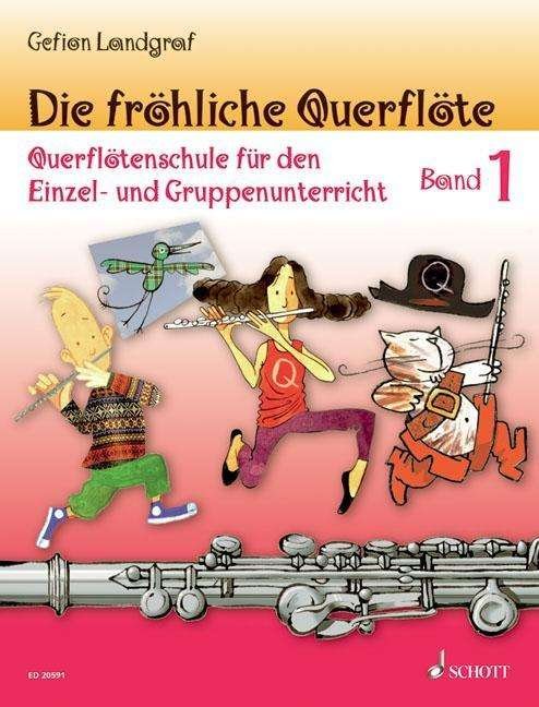 Cover for Gefion Landgraf · Die Frhliche Querflte Band 1 (Pocketbok)