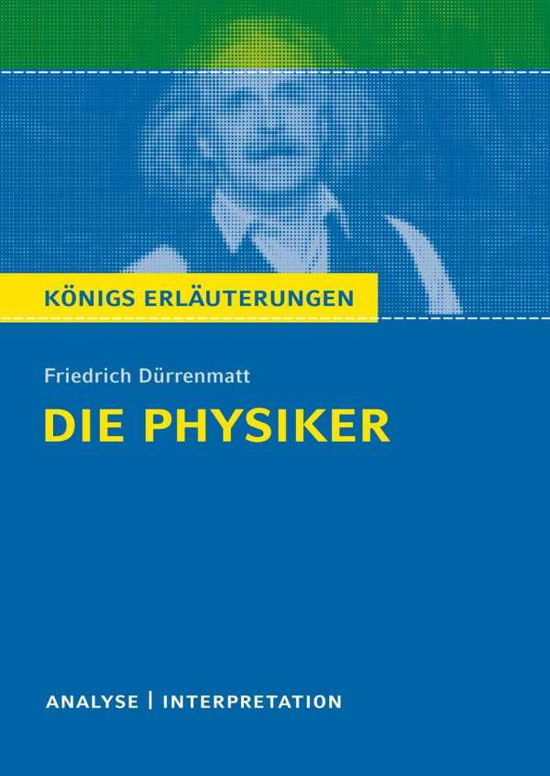 Die Physiker von Friedrich Durrenmatt - Bernd Matzkowski - Books - C. Bange GmbH & Co KG - 9783804419216 - April 11, 2017