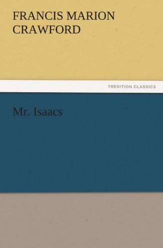 Cover for Francis Marion Crawford · Mr. Isaacs (Tredition Classics) (Paperback Book) (2011)