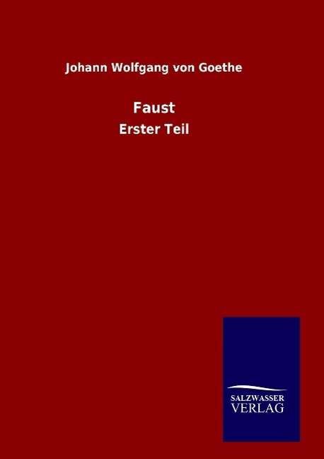 Faust - Goethe - Bøker -  - 9783846060216 - 2016