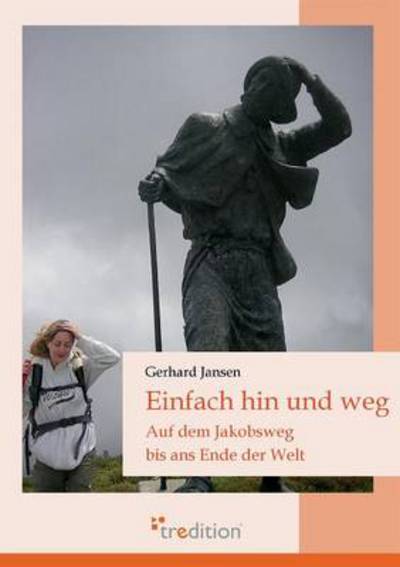 Cover for Jansen Gerhard · Einfach Hin Und Weg (Taschenbuch) [German edition] (2008)