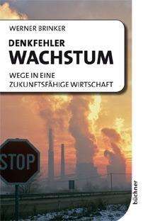 Cover for Brinker · Denkfehler Wachstum (Book)