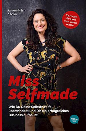 Cover for Gwendolyn Stoye · Miss Selfmade (Book) (2024)