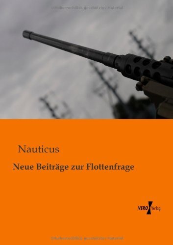 Cover for Nauticus · Neue Beitraege Zur Flottenfrage (Pocketbok) [German edition] (2019)