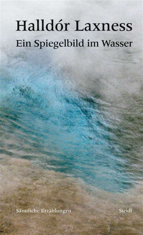 Cover for Laxness · Ein Spiegelbild im Wasser (Bog)