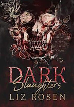 Cover for Liz Rosen · Dark Slaughters (Book) (2022)